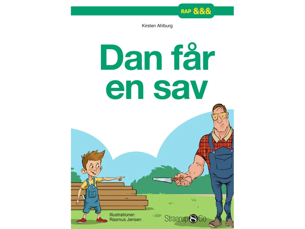 Dan får en sav | Kirsten Ahlburg