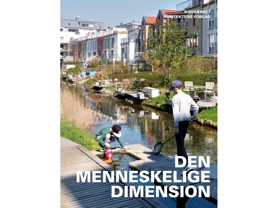 Den menneskelige dimensjonen | Ingrid Gehl, Jan Gehl | Språk: Dansk