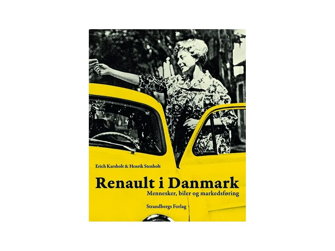 Renault i Danmark | Erich Karsholt & Henrik Stenholt | Språk: Dansk