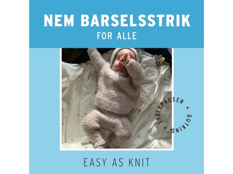 Enkel barselsstrikk for alle | easy as knit