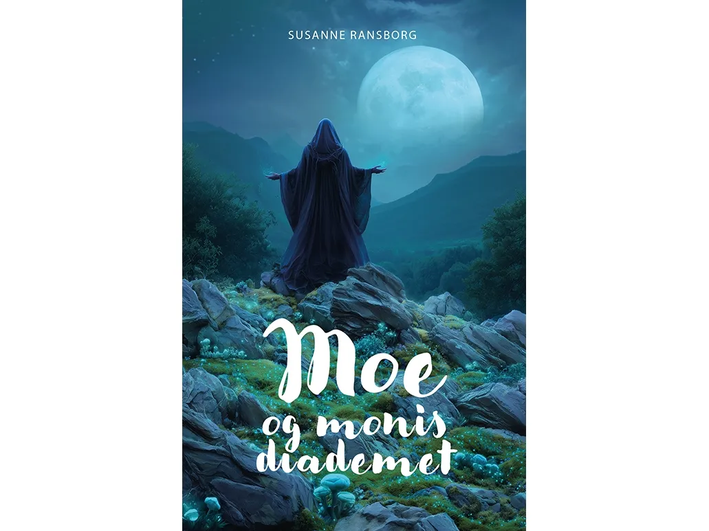Moe og Monis diadem | Susanne Ransborg | Språk: Dansk