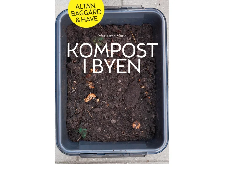 Kompost i byen | Marianne Mark | Språk: Dansk