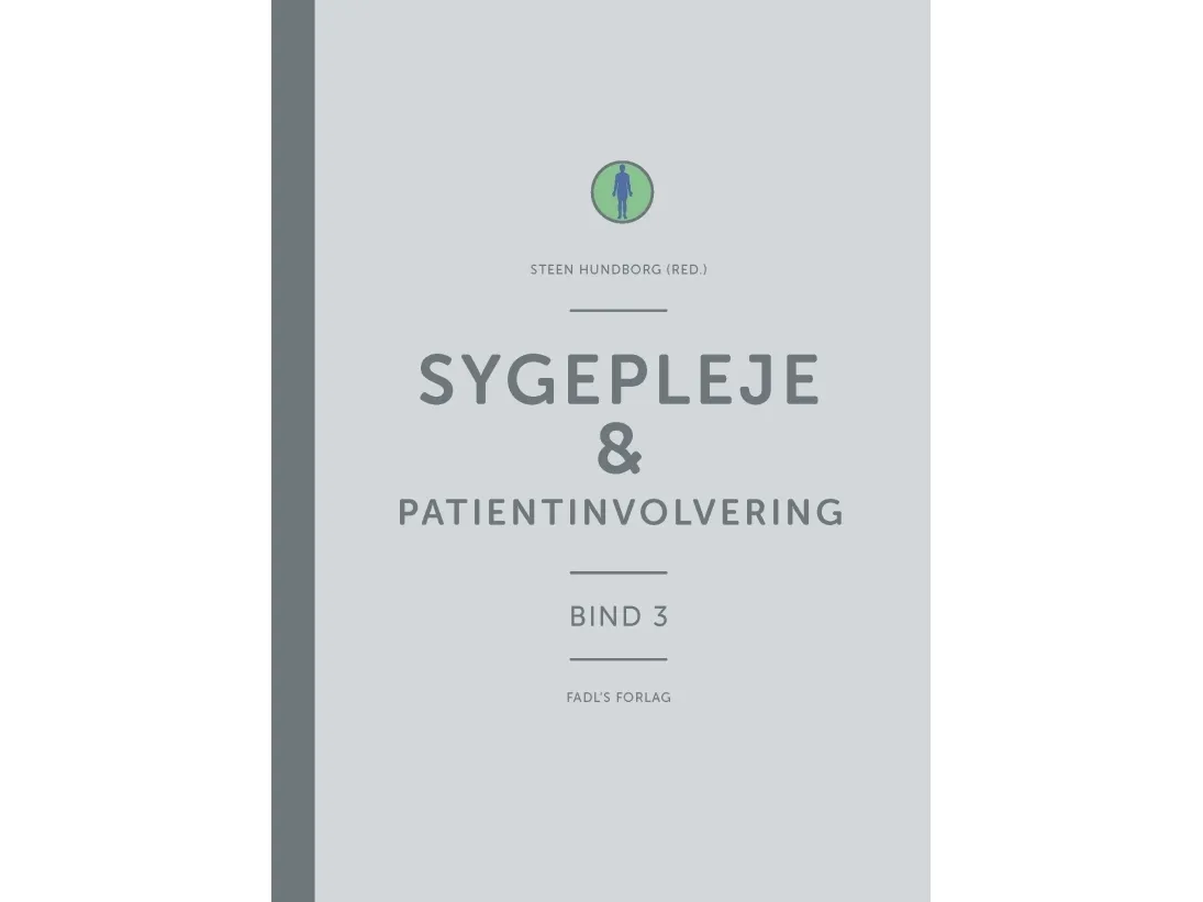 Sykepleie & pasientinvolvering | Steen Hundborg (red.)