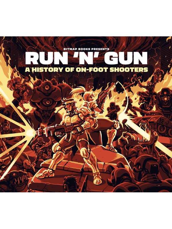 Bitmap Books Run 'n' Gun: A History of On-Foot Shooters - Bøker